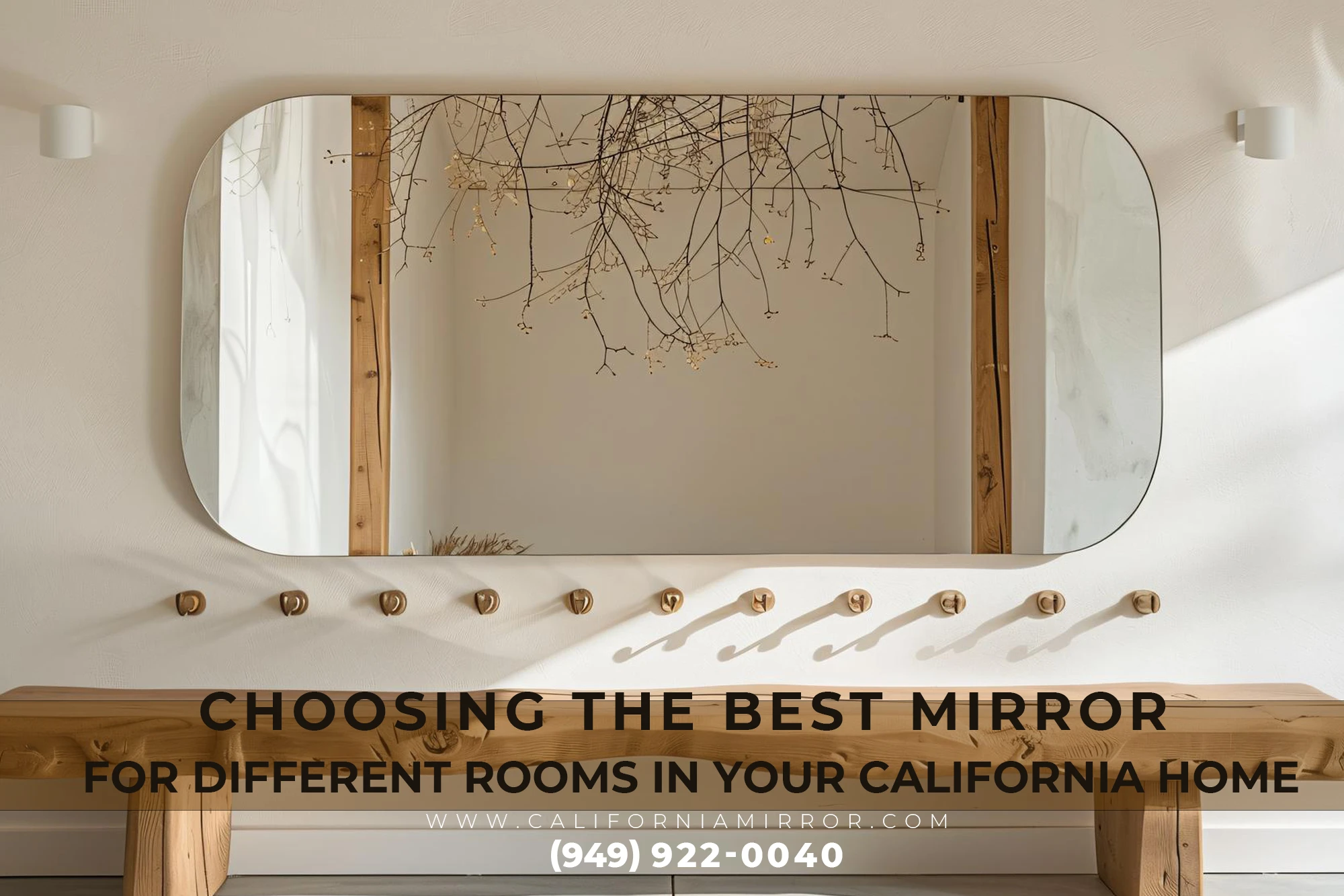 Choosing the Best Mirror for Different Rooms in Your California Home